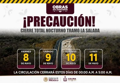 SEIDUM anuncia cierre nocturno autopista Colima-Manzanillo viernes, sábado, domingo y lunes