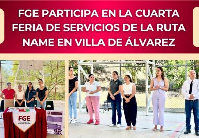 FGE participa en  Cuarta Feria de Servicio de la Ruta NAME en Villa de Alvarez