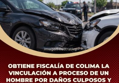 Obtiene Fiscalía de Colima la vinculación a proceso de un hombre por daños y lesiones culposos en Tecomán